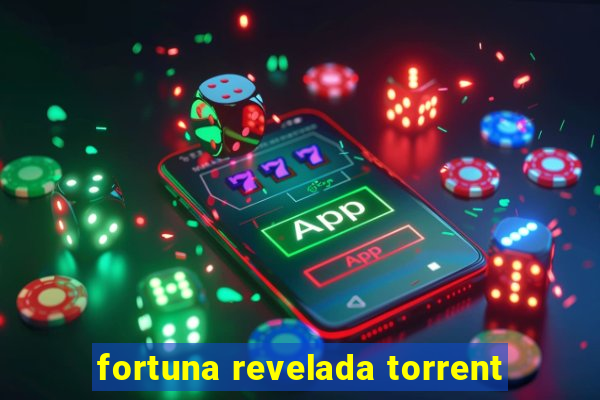 fortuna revelada torrent